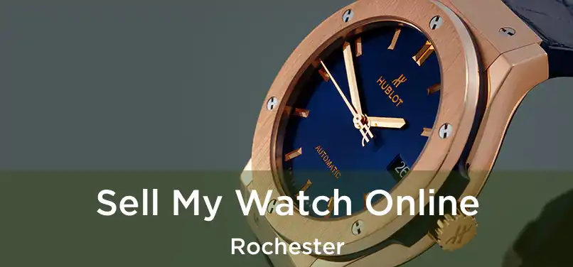 Sell My Watch Online Rochester