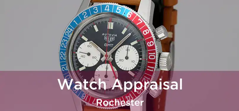 Watch Appraisal Rochester