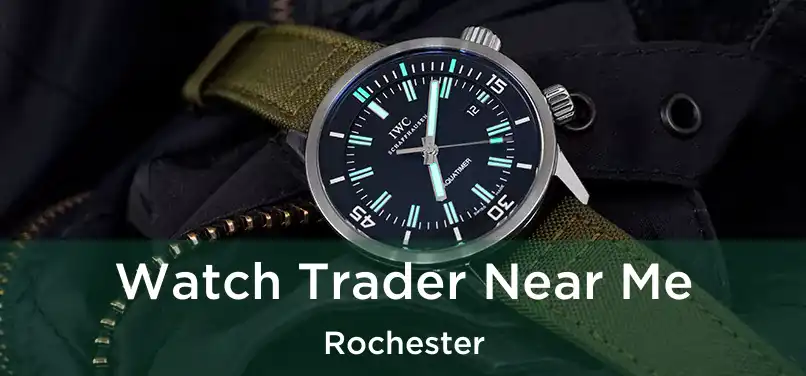 Watch Trader Near Me Rochester